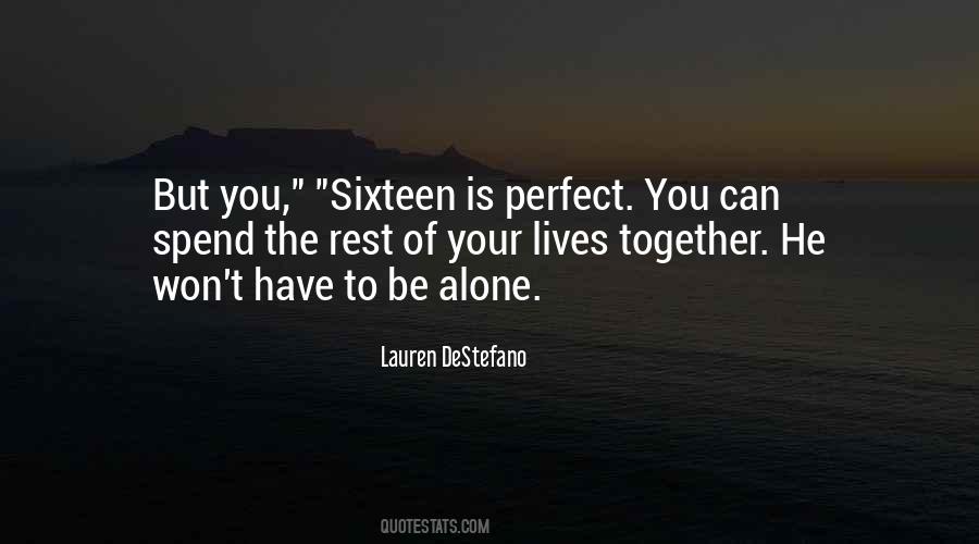 Can't Be Perfect Quotes #105327