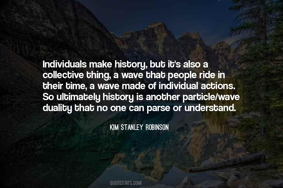 Particle Wave Duality Quotes #920561