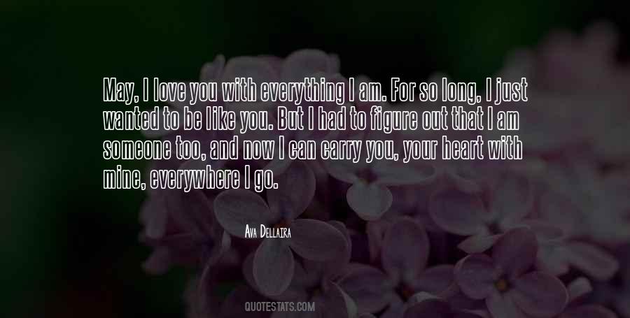 Can't Be With Someone You Love Quotes #1392135