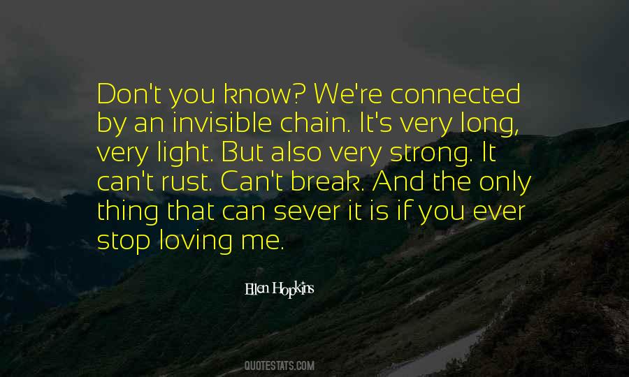 Can't Break Me Quotes #1787139