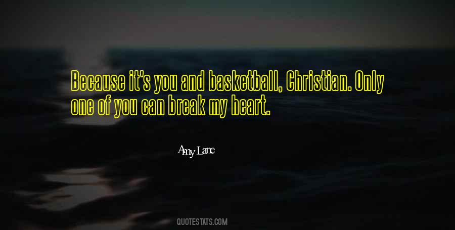 Can't Break My Heart Quotes #1350726