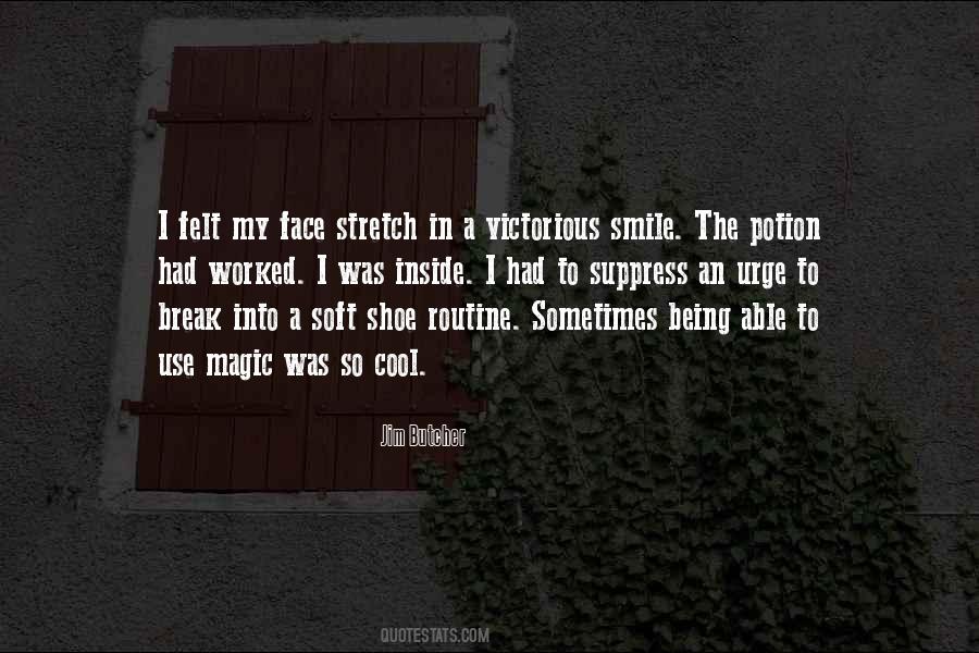 Can't Break My Smile Quotes #1015198