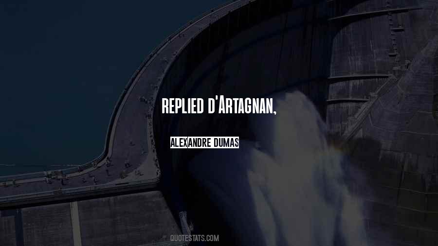 Artagnan Quotes #1518568