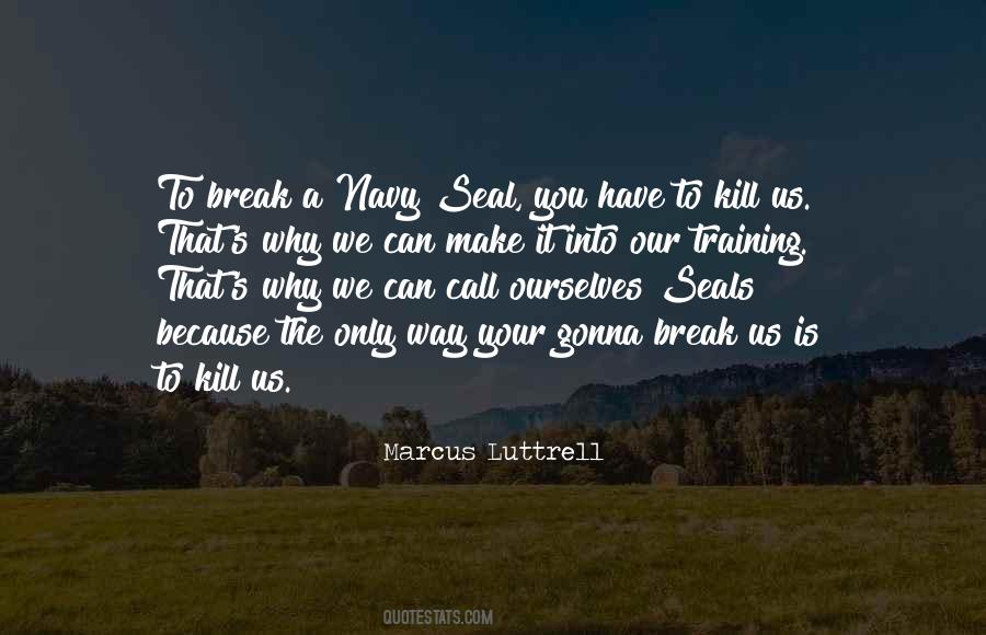 Can't Break Us Quotes #936334