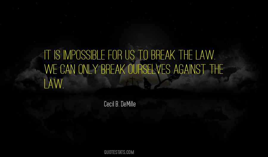 Can't Break Us Quotes #956343