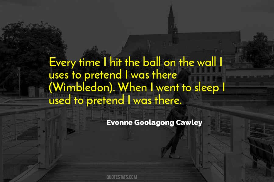 Goolagong Wimbledon Quotes #298148