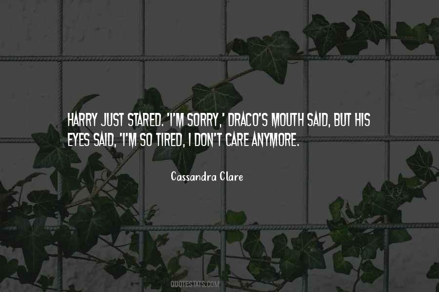 Can't Care Anymore Quotes #70348