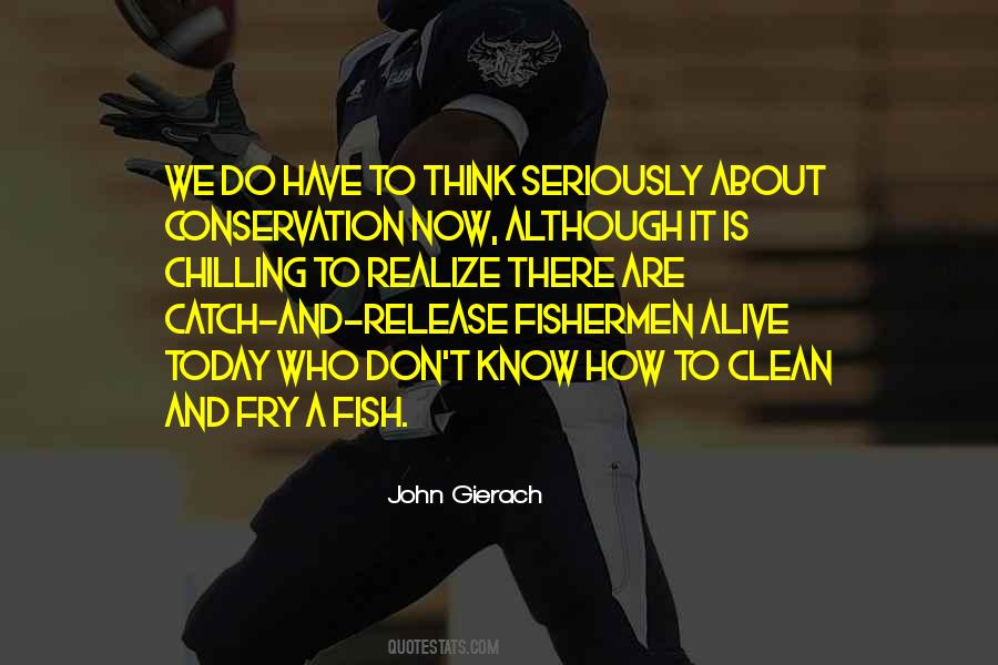 Can't Catch Fish Quotes #1057841