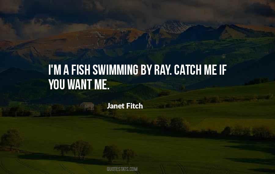 Can't Catch Fish Quotes #108190