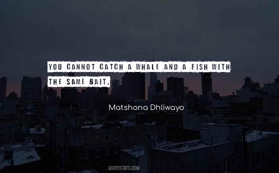 Can't Catch Fish Quotes #1443336