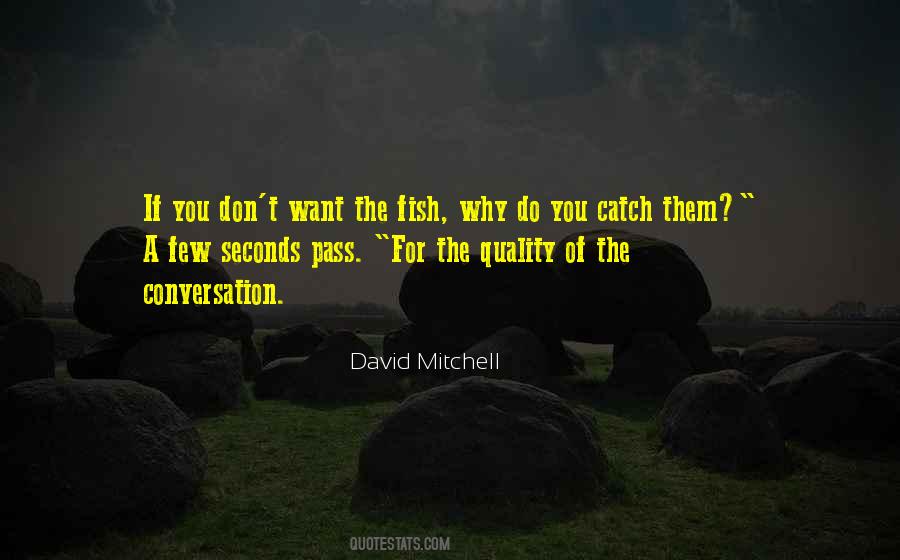 Can't Catch Fish Quotes #1455123