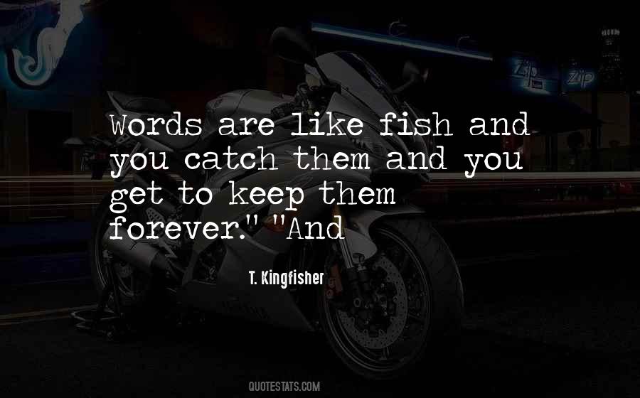 Can't Catch Fish Quotes #465174