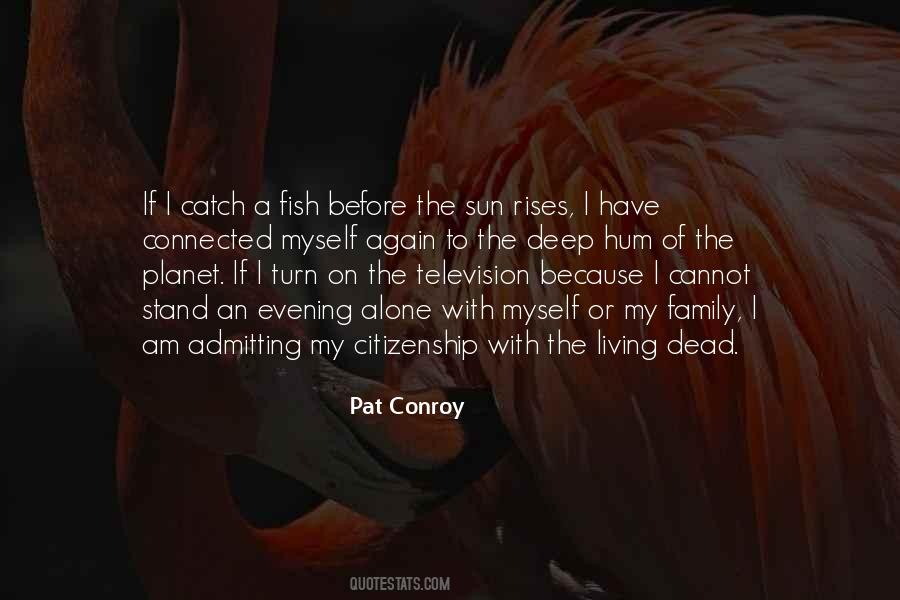 Can't Catch Fish Quotes #478272