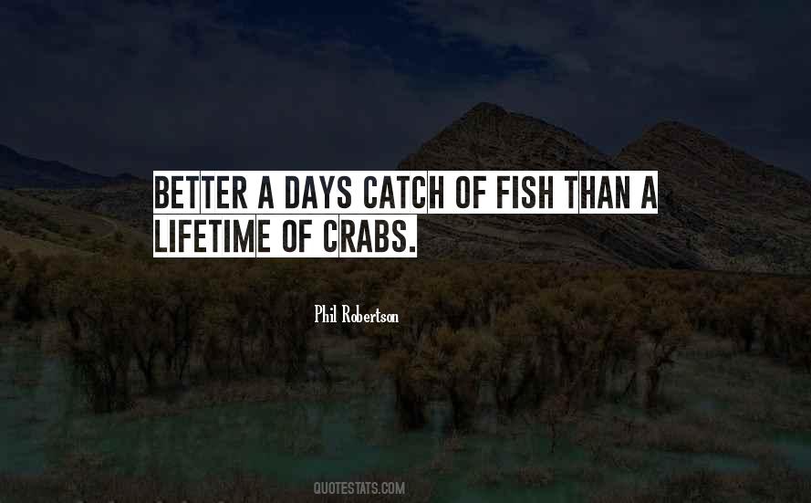 Can't Catch Fish Quotes #502878