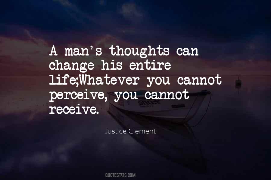 Can't Change A Man Quotes #1839960