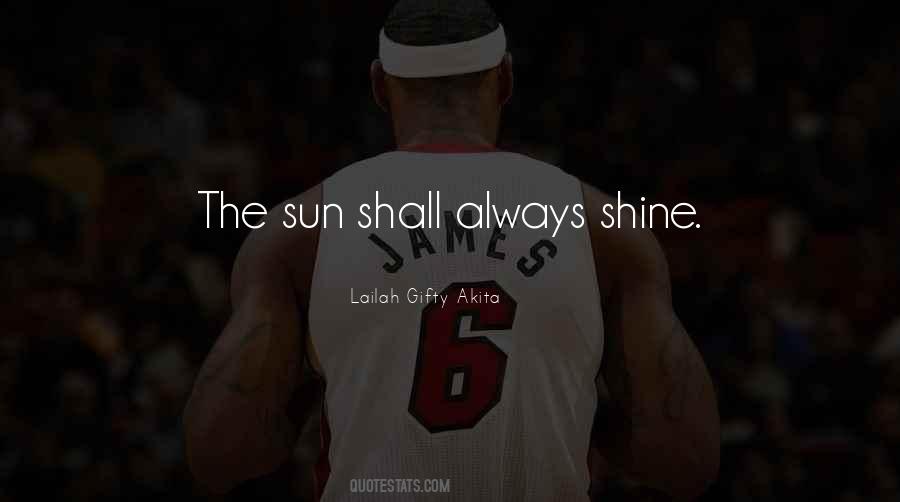 Always Shine Quotes #1711282