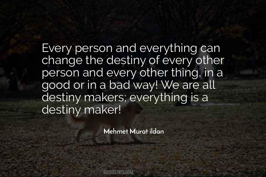 Can't Change Destiny Quotes #15672