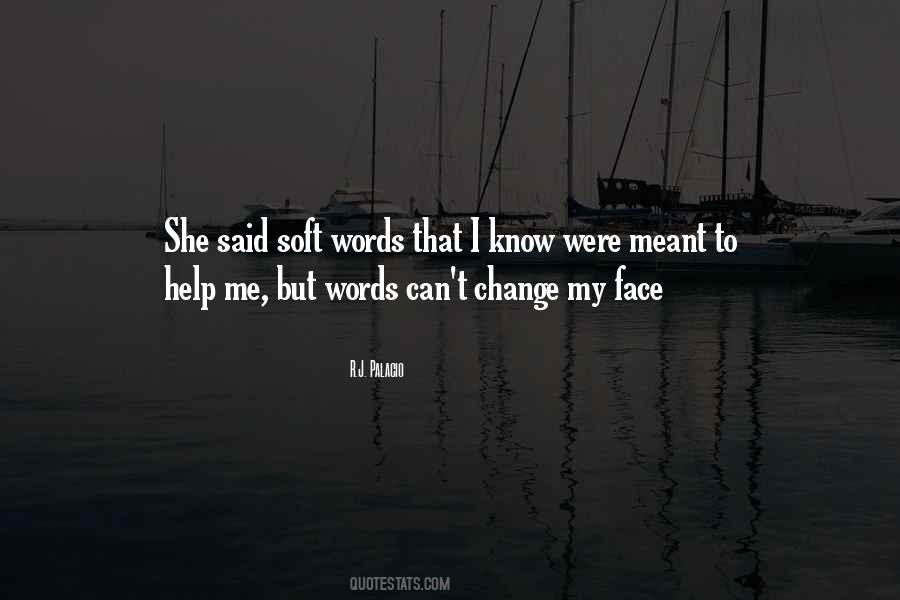 Can't Change Me Quotes #610295