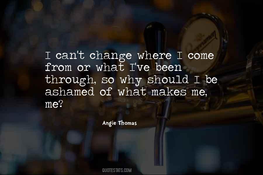 Can't Change Me Quotes #63541