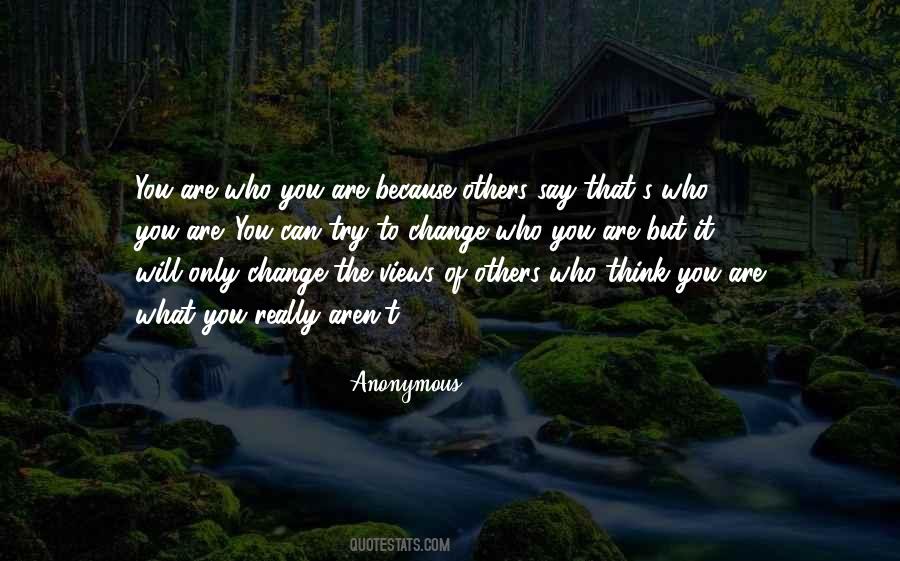 Can't Change Others Quotes #385592