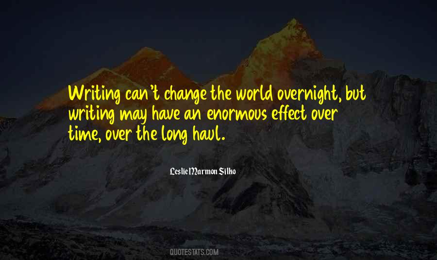 Can't Change The World Quotes #1716869