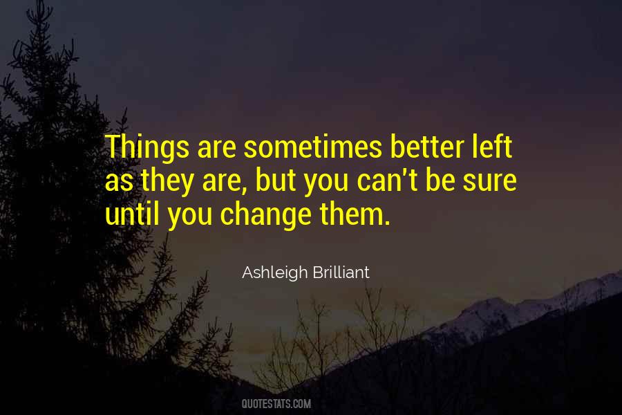 Can't Change Things Quotes #111751