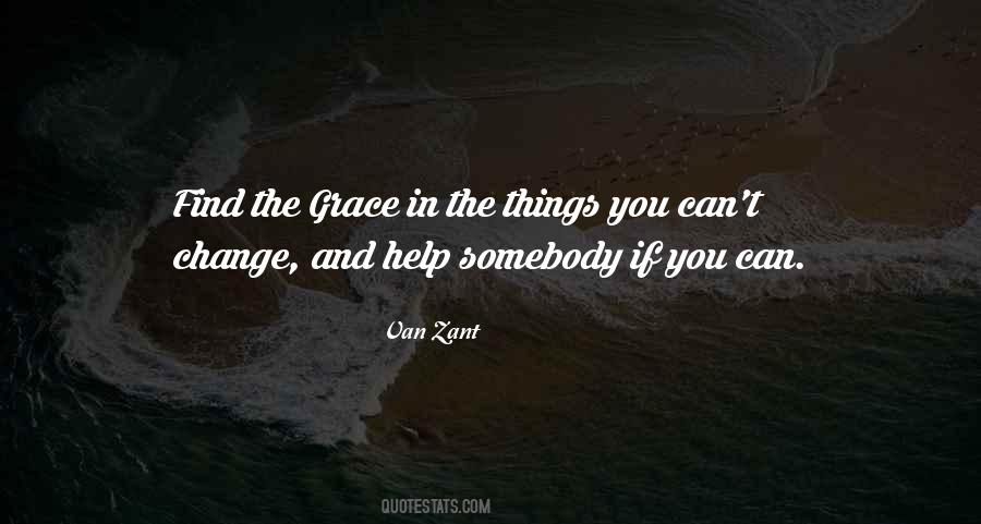 Can't Change Things Quotes #15416