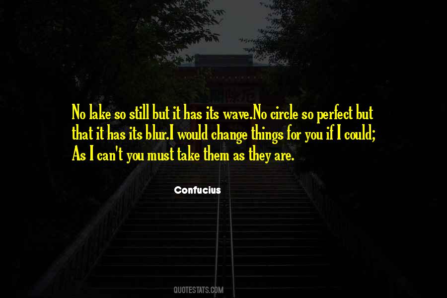 Can't Change Things Quotes #180071