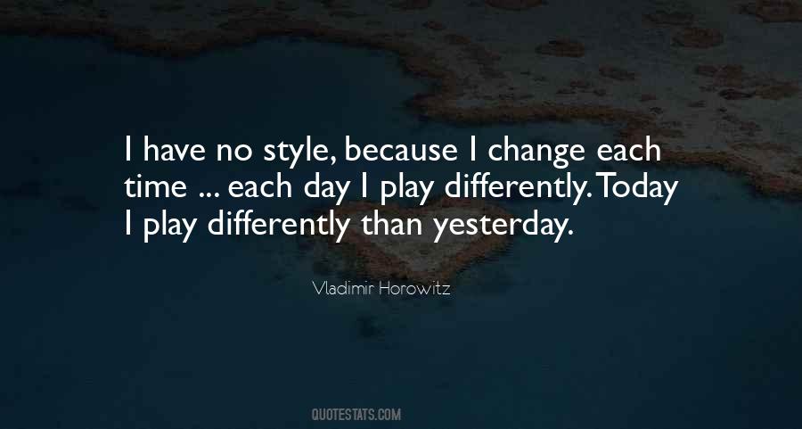 Can't Change Yesterday Quotes #311366