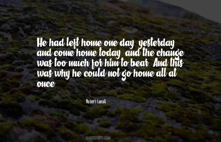 Can't Change Yesterday Quotes #815530