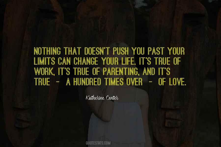 Can't Change Your Past Quotes #1406330