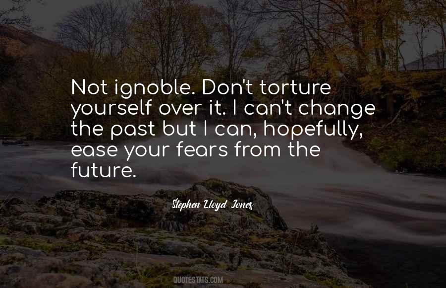 Can't Change Your Past Quotes #1586389