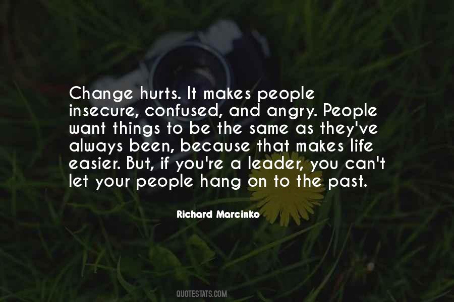 Can't Change Your Past Quotes #471005