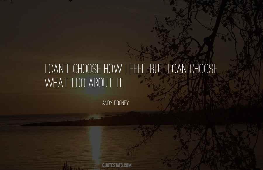 Can't Choose Quotes #1803572