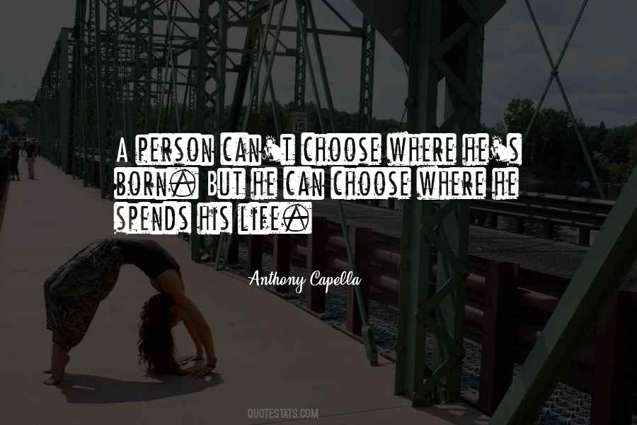 Can't Choose Quotes #362520