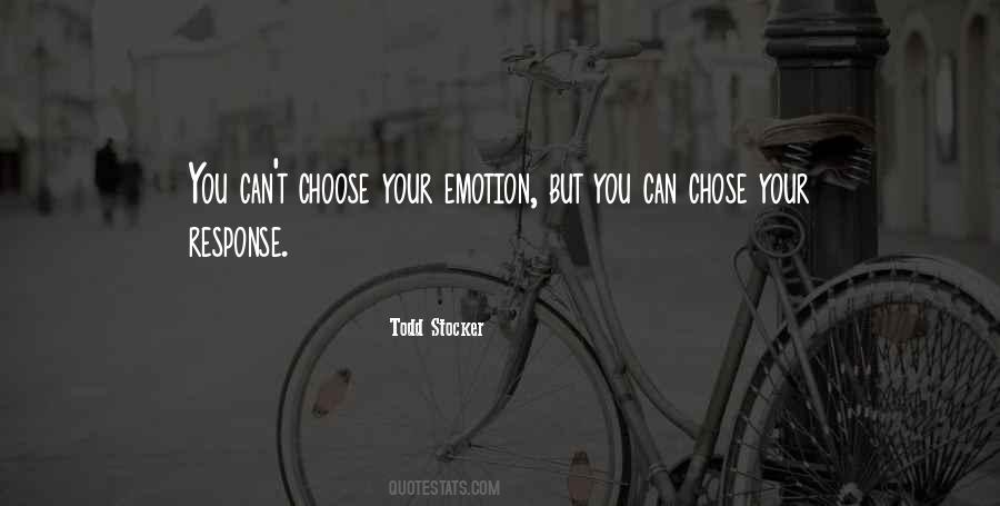 Can't Choose Quotes #776074
