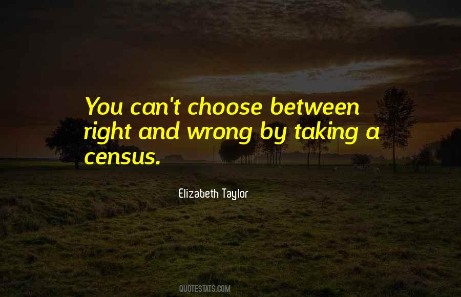 Can't Choose Quotes #970789