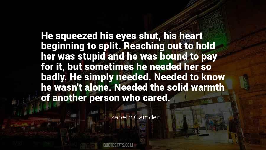 Warmth Of Heart Quotes #1399925