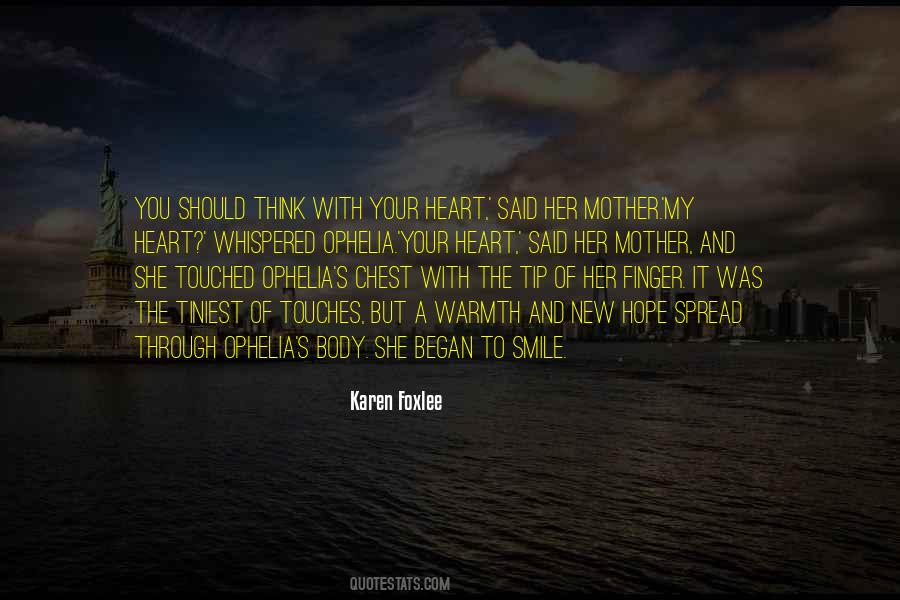 Warmth Of Heart Quotes #1447656