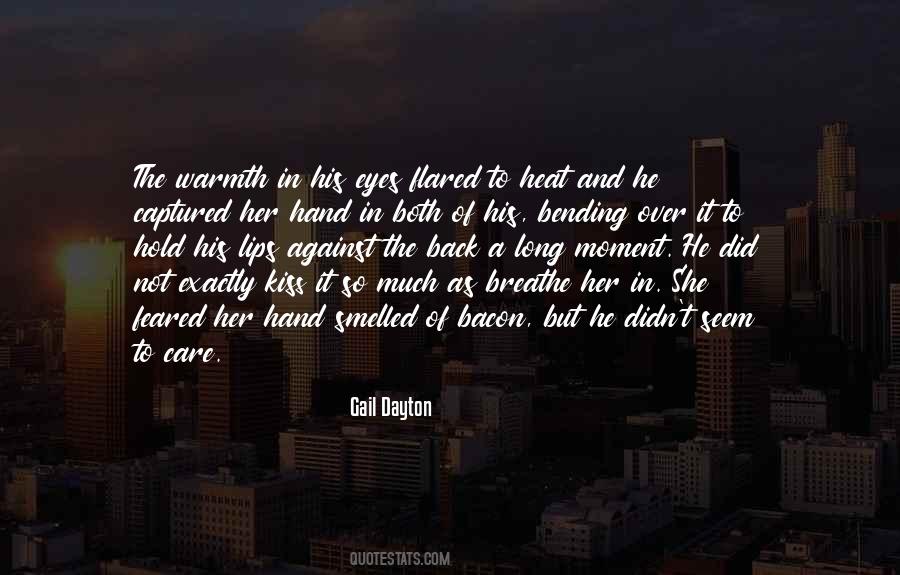 Warmth Of Heart Quotes #1513083