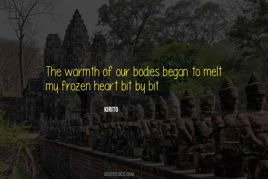Warmth Of Heart Quotes #929462
