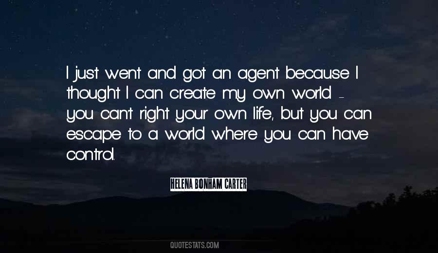 Can't Control My Life Quotes #571630