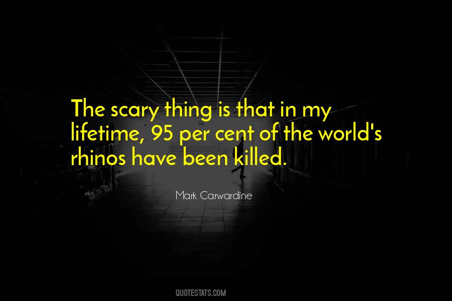 Quotes About The Scary World #1710153