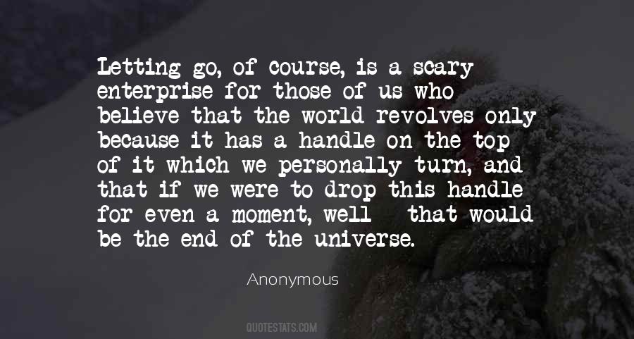 Quotes About The Scary World #1744276