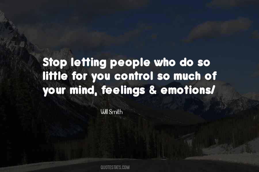 Can't Control Your Feelings Quotes #251637