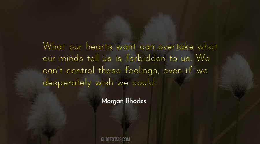 Can't Control Your Feelings Quotes #607032