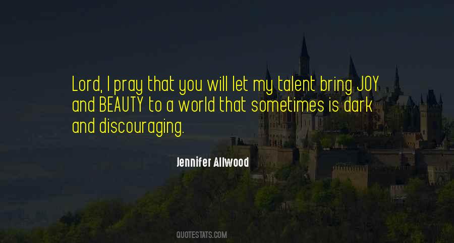 Joy And Beauty Quotes #552944