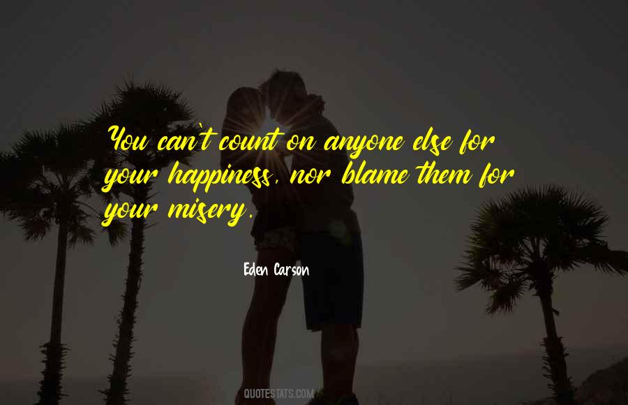 Can't Count On You Quotes #1418013