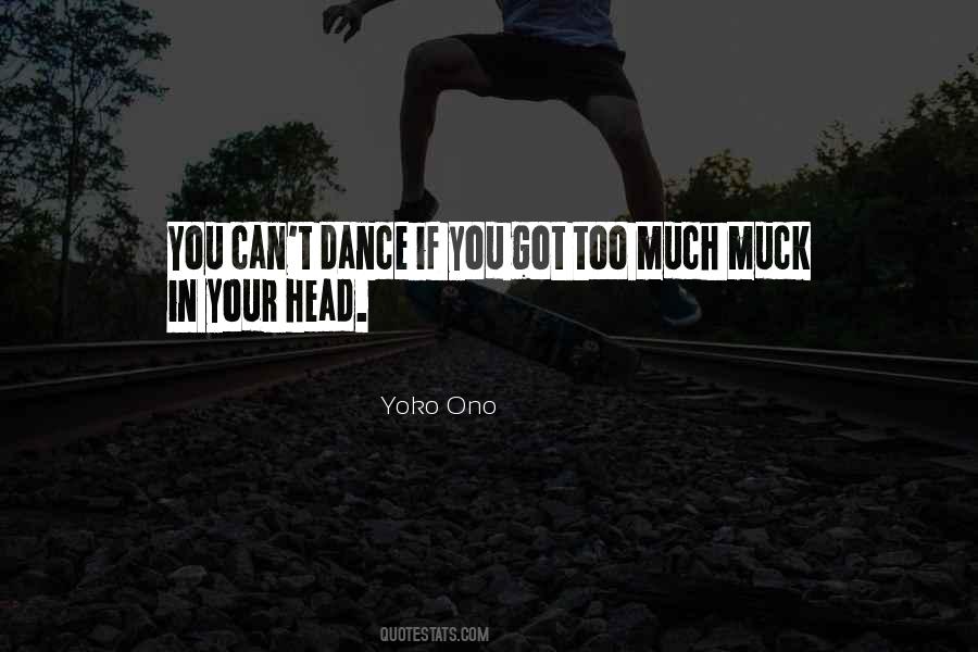 Can't Dance Quotes #1370422