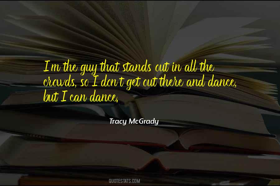Can't Dance Quotes #6339